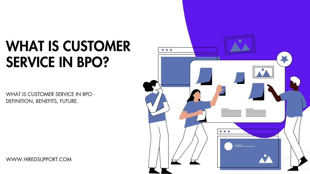 What is Customer Service in BPO