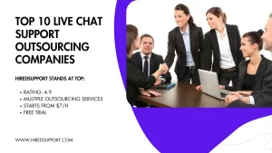 Top 10 Live Chat Support Outsourcing Companies