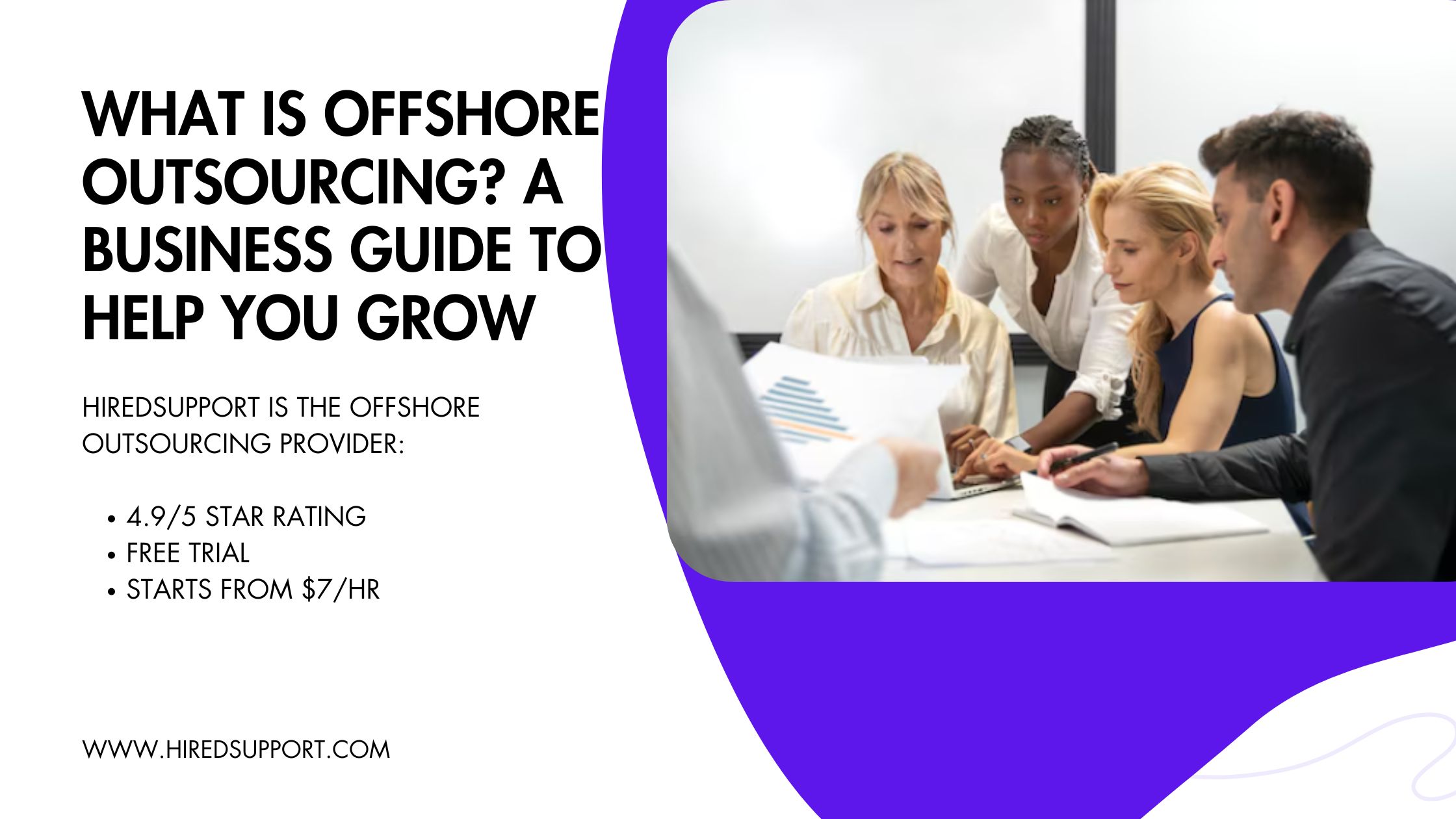 What is Offshore Outsourcing? A Business Guide to Help you Grow