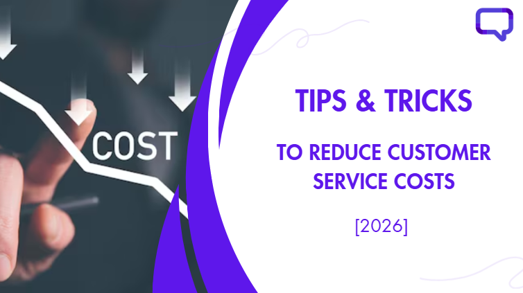 how to reduce customer service costs